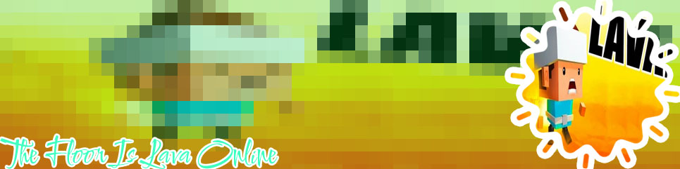 The floor is lava online game